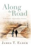 Along The Road - A Parabolic Appalachian Journey Hardcover