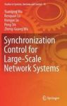 Synchronization Control For Large-scale Network Systems Hardcover 1ST Ed. 2017