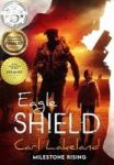 Eagle Shield - Milestone Book 1 Hardcover
