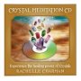 Crystal Meditations Cd - Awaken To The Magic And Healing Energy Of Crystals   Cd