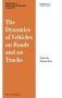 The Dynamics Of Vehicles On Roads And On Tracks - Proceedings Of The 13TH Iavsd Symposium   Hardcover