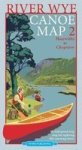 River Wye Canoe Map 2 - Hoarwithy To Chepstow Sheet Map Folded