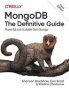 Mongodb: The Definitive Guide 3E - Powerful And Scalable Data Storage   Paperback 3RD Revised Edition