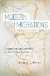 Modern Migrations - Gujarati Indian Networks In New York And London Paperback