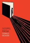 Gospel Prism Hardcover
