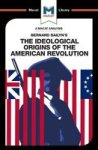 The Ideological Origins Of The American Revolution Paperback