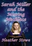 Sarah Miller And The Missing Necklace Hardcover