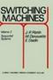 Switching Machines: Volume II: Sequential Systems (v. 2)