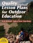 Quality Lesson Plans For Outdoor Education   Book