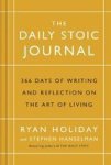 The Daily Stoic Journal - 366 Days Of Writing And Reflection On The Art Of Living Hardcover Main