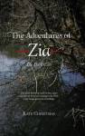 The Adventures Of Zia