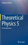 Theoretical Physics 5 2017 - Thermodynamics English German Hardcover 1st Ed. 2017