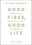 Unbranded Good Vibes Good Life Paperback: Self-Love And Greatness