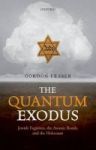 The Quantum Exodus - Jewish Fugitives The Atomic Bomb And The Holocaust Paperback