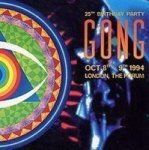 Gong - 25TH Birthday Party 1994 Cd