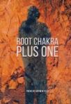 Root Chakra Plus One - Poems Hardcover