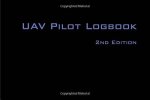 Uav Pilot Logbook 2ND Edition