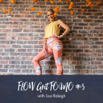 Flow Grit Fomo Workout 3