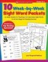 10 Week-by-week Sight Word Packets - An Easy System For Teaching 100 Important Sight Words To Set The Stage For Reading Success   Paperback