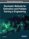 Stochastic Methods For Estimation And Problem Solving In Engineering Hardcover