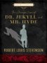 The Strange Case Of Dr. Jekyll And Mr. Hyde   Hardcover