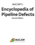 Macaw& 39 S Encyclopedia Of Pipeline Defects Second Edition Hardcover 2ND