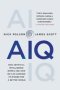 Aiq - How Artificial Intelligence Works And How We Can Harness Its Power For A Better World   Paperback