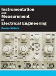 Instrumentation And Measurement In Electrical Engineering