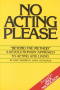 No Acting Please   Paperback