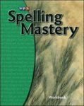 Spelling Mastery - Student Workbook Level B Paperback 4TH Revised Edition