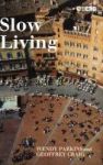 Slow Living Hardcover Annotated Ed