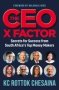 The Ceo X Factor - Secrets For Success From South Africa&  39 S Top Money Makers   Paperback
