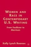 Women And Race In Contemporary U.s. Writing - From Faulkner To Morrison Hardcover
