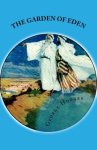 The Garden Of Eden: "stories From The First Nine Books Of The Old Testament