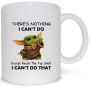 Baby Yoda There's Nothing I Cant Do Star Wars Birthday Christmas Gift Mug