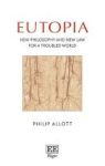 Eutopia - New Philosophy And New Law For A Troubled World Hardcover