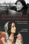 Romania Since The Second World War - A Political Social And Economic History Hardcover
