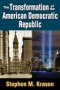 The Transformation Of The American Democratic Republic   Paperback