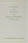 Council And Courts In Anglo-norman England Yale Historical Publications. Studies
