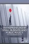 Entrepreneurship Small Business And Public Policy - Evolution And Revolution   Paperback