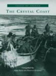 The Crystal Coast Paperback 1ST Ed