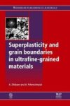 Superplasticity And Grain Boundaries In Ultrafine-grained Materials Paperback