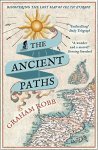 The Ancient Paths: Discovering The Lost Map Of Celtic Europe
