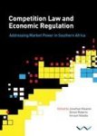 Competition Law And Economic Regulation - Addressing Market Power In Southern Africa Paperback