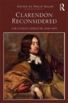 Clarendon Reconsidered - Law Loyalty Literature 1640-1674 Hardcover