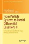 From Particle Systems To Partial Differential Equations II - Particle Systems And Pdes II Braga Portugal December 2013 Hardcover