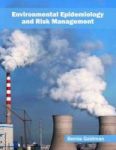 Environmental Epidemiology And Risk Management Hardcover