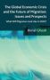 The Global Economic Crisis And The Future Of Migration: Issues And Prospects - What Will Migration Look Like In 2045? Hardcover