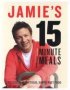 Jamie's 15 Minute Meals - Jamie Oliver   Hardcover