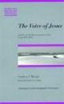 The Voice of Jesus - Studies in the Interpretation of Six Gospel Parables